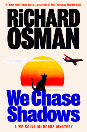We Chase Shadows A We Solve Murders Mystery  By Richard Osman