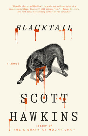 Blacktail by Scott Hawkins