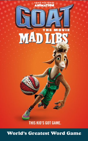 GOAT Mad Libs by Jack Monaco