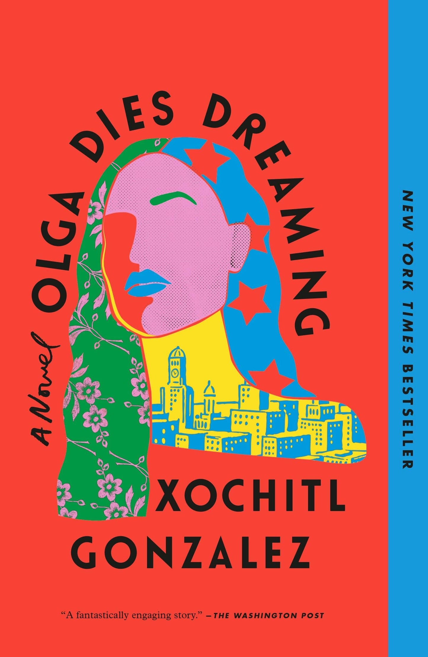 Olga Dies Dreaming Xochitl Gonzalez