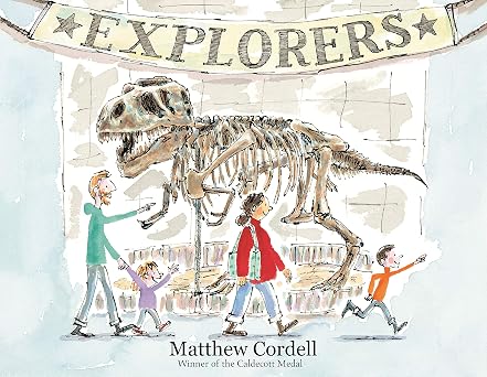 Explorers by Matthew Cordell (Hardcover Picture Book)