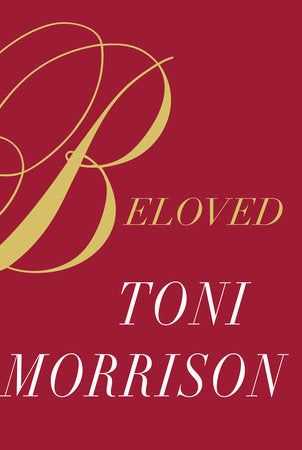 Beloved: A novel by Toni Morrison (Hardcover)