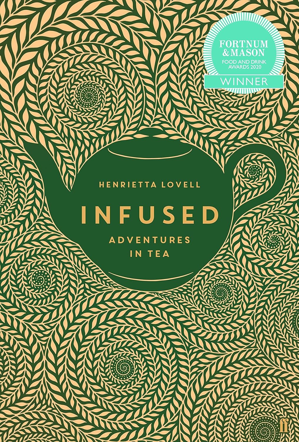 Infused: Adventures in Tea by Henrietta Lovell