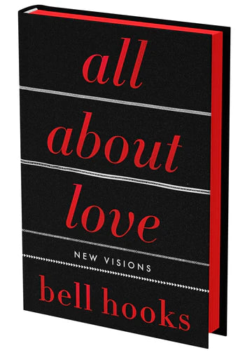 All About Love (Deluxe Collectors Edition) by Bell Hooks