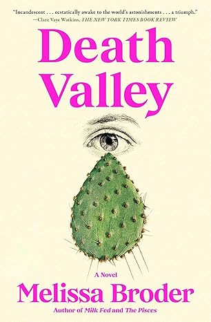 Death Valley by Melissa Broder (Paperback)
