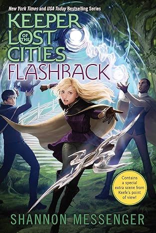 Keeper of the Lost Cities Book 7: Flashback by Shannon Messenger (Paperback)