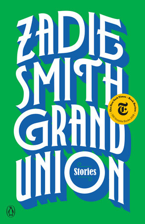 Grand Union: Stories by Zadie Smith (Paperback)
