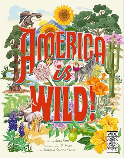 America is Wild by Brad Timm