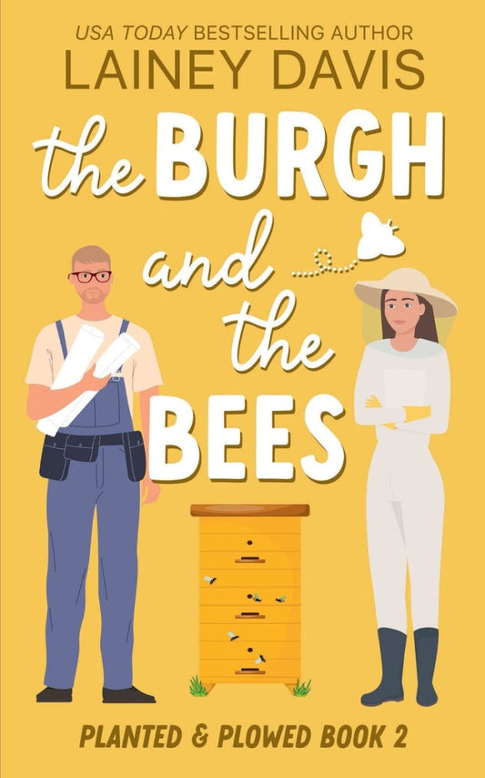 The Burgh and the Bees by Lainey Davis