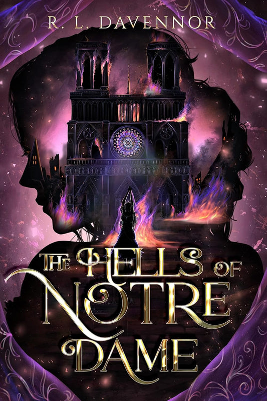 The Hells of Notre Dame by R. L. Davennor