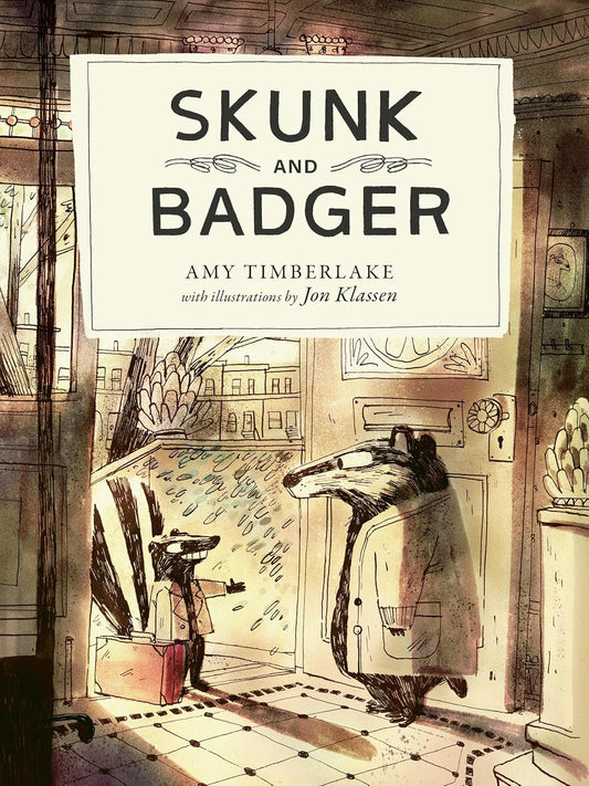 Skunk and Badge by Amy Timberlake; Illustrations by Jon Klassen