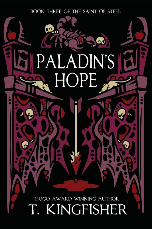 Paladin’s Hope by T. Kingfisher