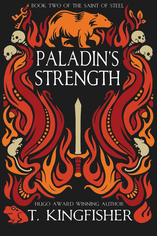 Paladin’s Strength by T.Kingfisher