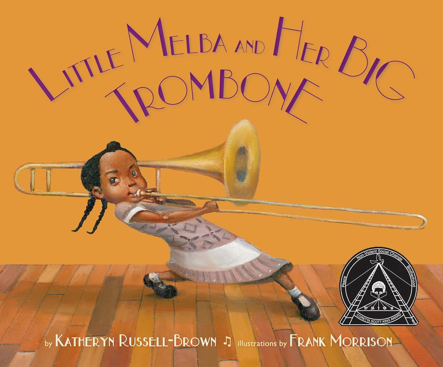 Little Melba and Her Big Trombone by Katheryn Russell-Brown; Illustrations by Frank Morrison
