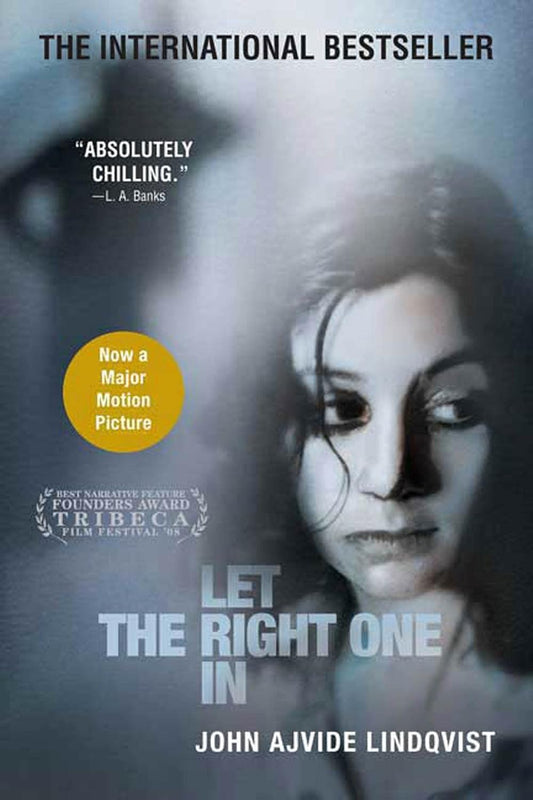 Let The Right One ain by John Ajvide Lindqvist