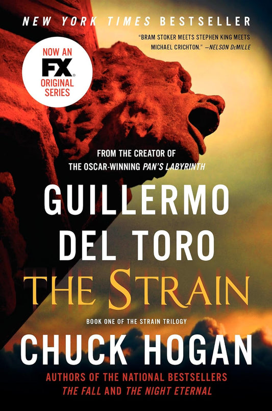 The Strain by Guillermo Del Toro and Chuck Hogan