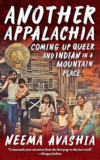 Another Appalachia by Neema Avashia
