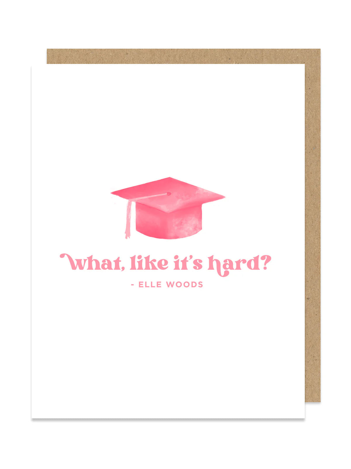 Legally Blonde - Elle Woods Graduation Card
