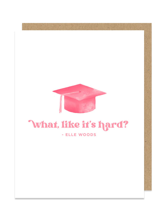Legally Blonde - Elle Woods Graduation Card