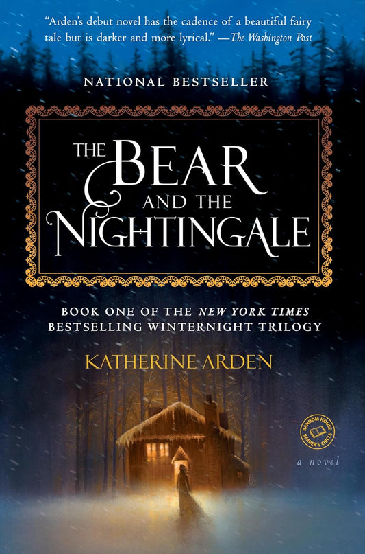 The Bear and the Nightingale by Katherine Arden