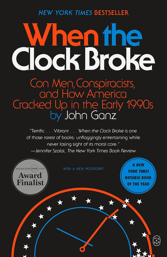 When the Clock Broke by John Ganz