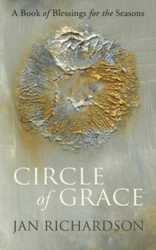 Circle of Grace by Jan Richardson