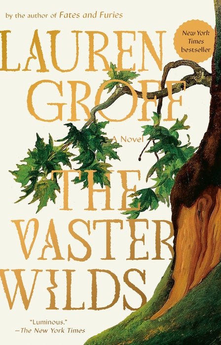 The Vaster Wilds by Lauren Groff (Paperback)