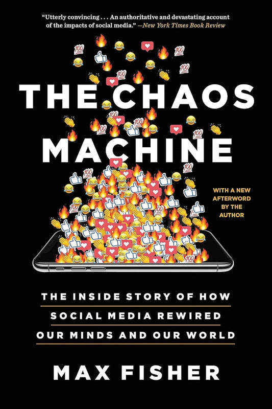 The Chaos Machine by Max Fisher