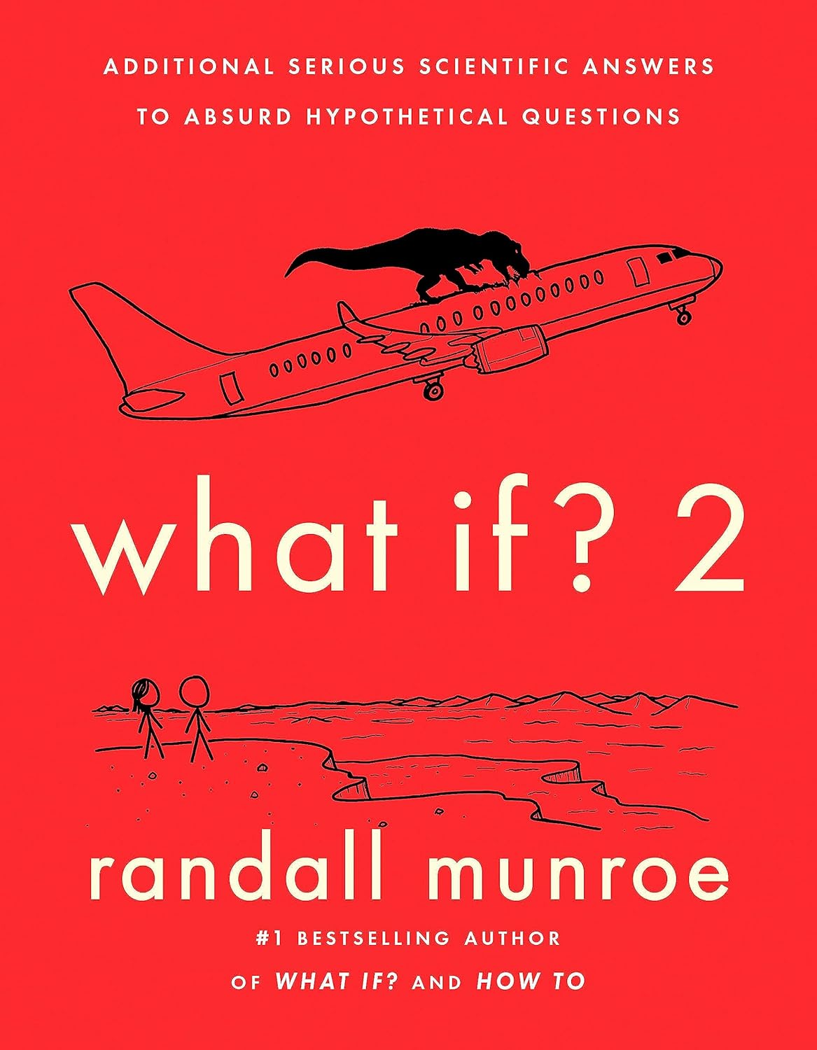 What If? 2 by Randall Munroe