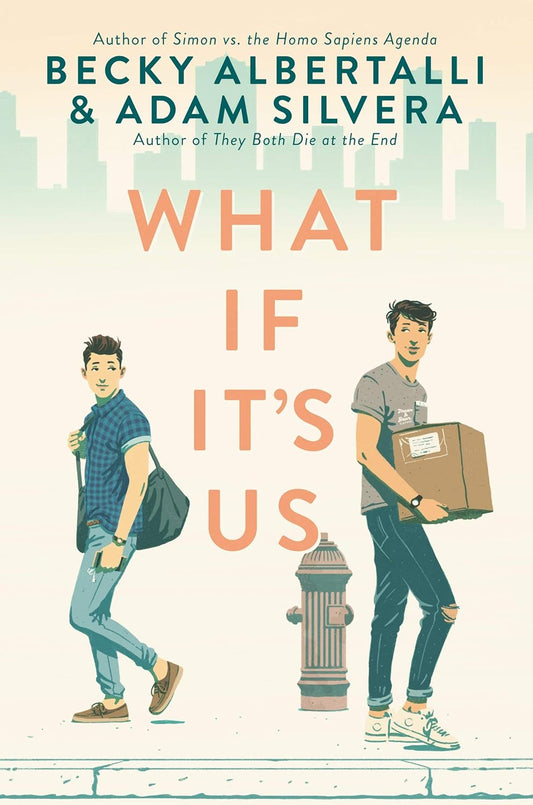 What If It's Us by Becky Albertelli & Adam Silvera (Paperback)