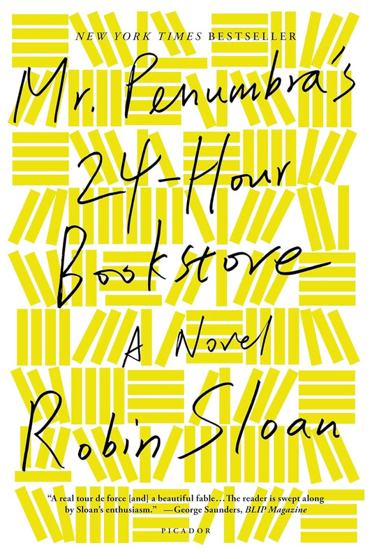 Mr. Penumbra's 24-Hour Bookstore by Robin Sloan (Paperback)