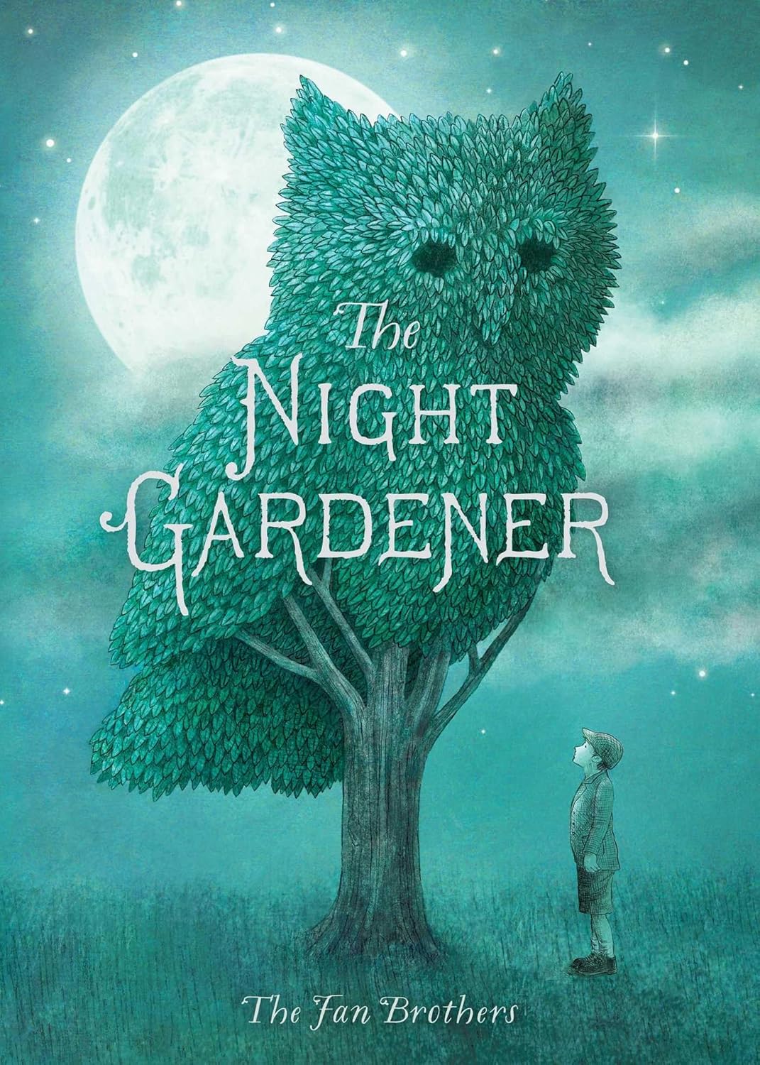 The Night Gardener by The Fan Brothers (Hardcover Picture Book)