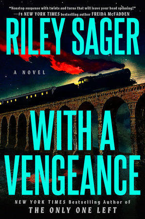 With A Vengeance by Riley Sager