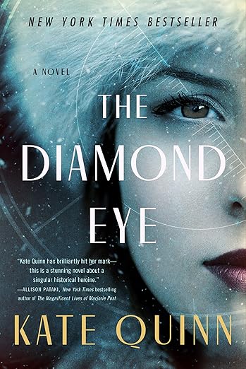 The Diamond Eye by Kate Quinn