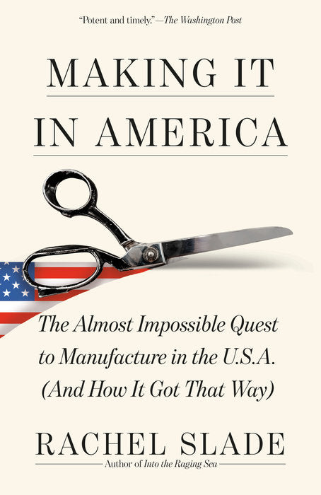 Making It In America by Rachel Slade