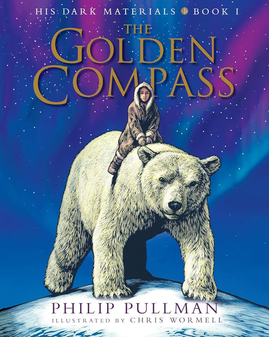The Golden Compass by Philip Pullman; Illustrated by Chris Wormell (Illustrated Hardcover)