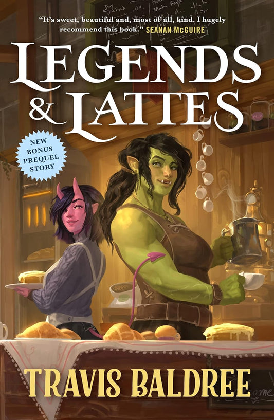 Legends & Lattes by Travis Baldree (Paperback)