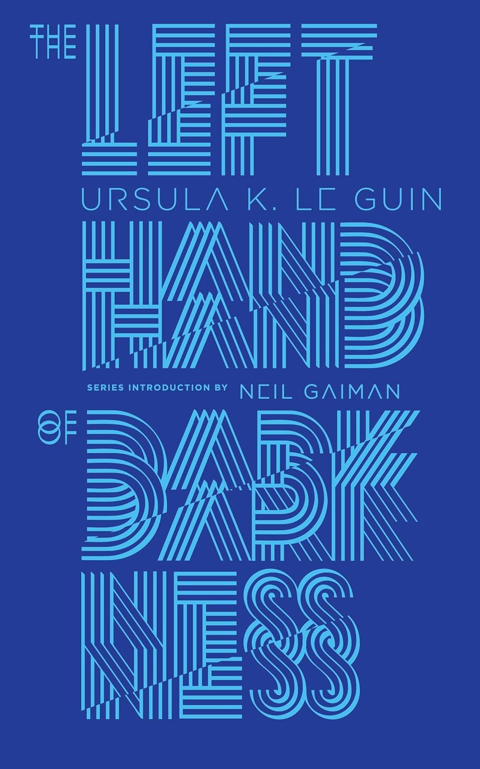 The Left Hand of Darkness by Ursula K. Le Guin