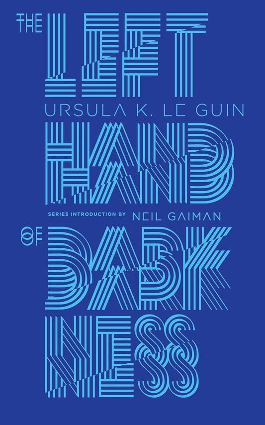 The Left Hand of Darkness by Ursula K. Le Guin