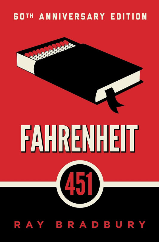 Fahrenheit 451 by Ray Bradbury (60th Anniversary Paperback)