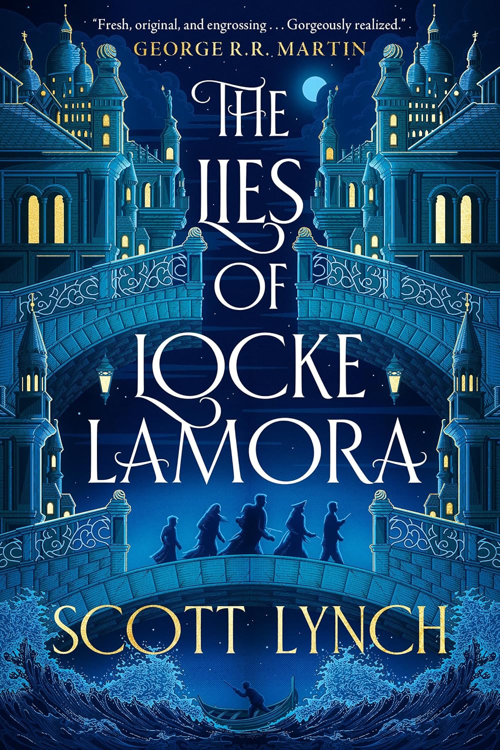 The Lies of Locke Lamora by Scott Lynch (Paperback)