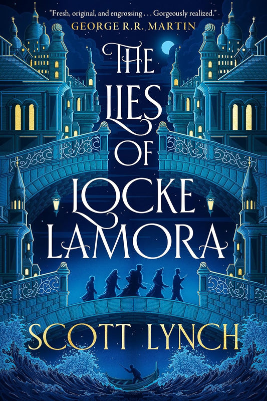 The Lies of Locke Lamora by Scott Lynch (Paperback)