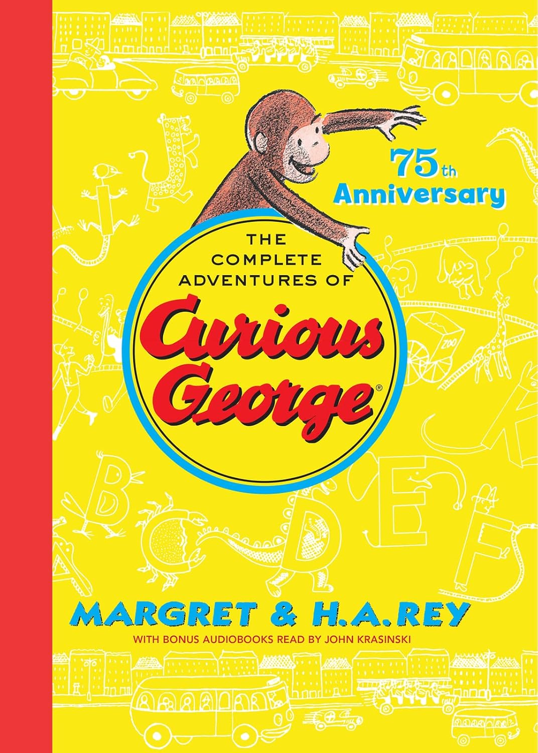 The Complete Adventures of Curious George (75th Anniversary Hardcover)