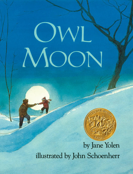 Owl Moon by Jane Yolen; Illustrated by John Shoenherr (Hardcover)