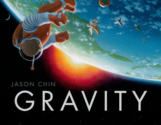 Gravity by Jason Chin