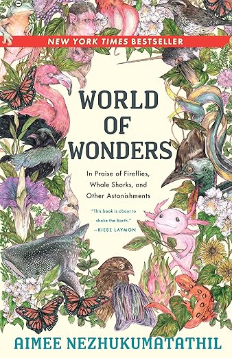 World of Wonders by Aimee Nezhukumatathil