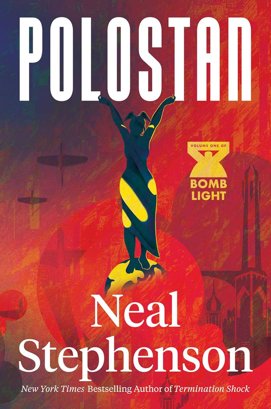 Polostan by Neal Stephenson (Hardcover)