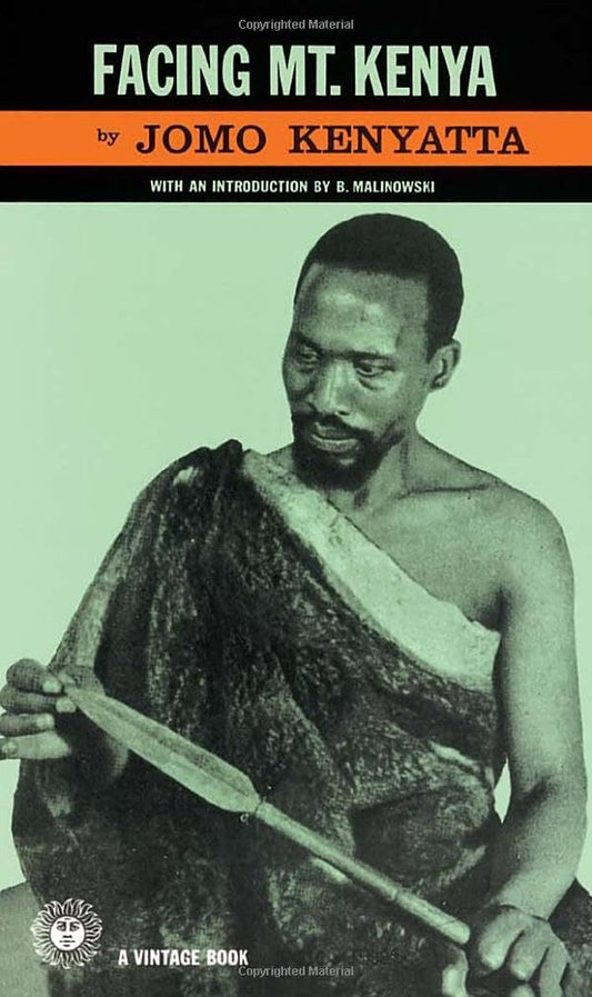Facing Mt. Kenya by Jomo Kenyatta