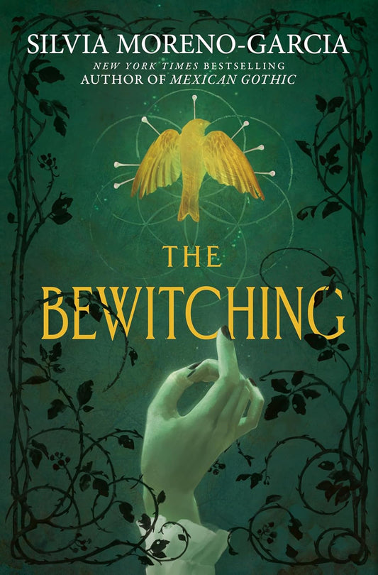The Bewitching by Silva Moreno-Garcia