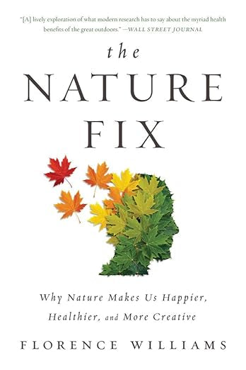 The Nature Fix by Florence Williams